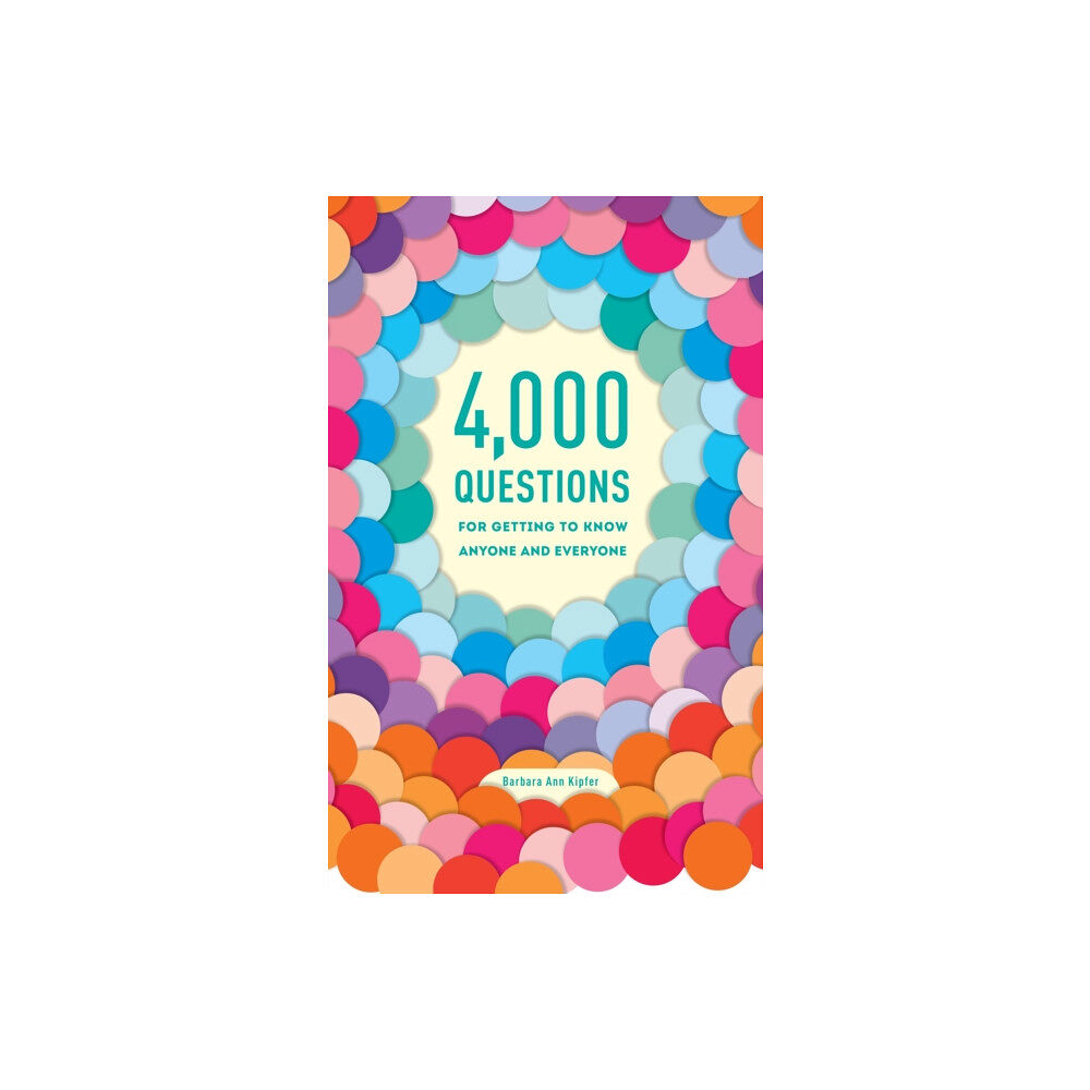 Random House USA Inc 4,000 Questions for Getting to Know Anyone and Everyone, 2nd Edition (häftad, eng)