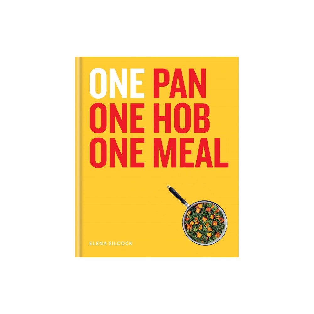 Octopus publishing group ONE: One Pan, One Hob, One Meal (inbunden, eng)