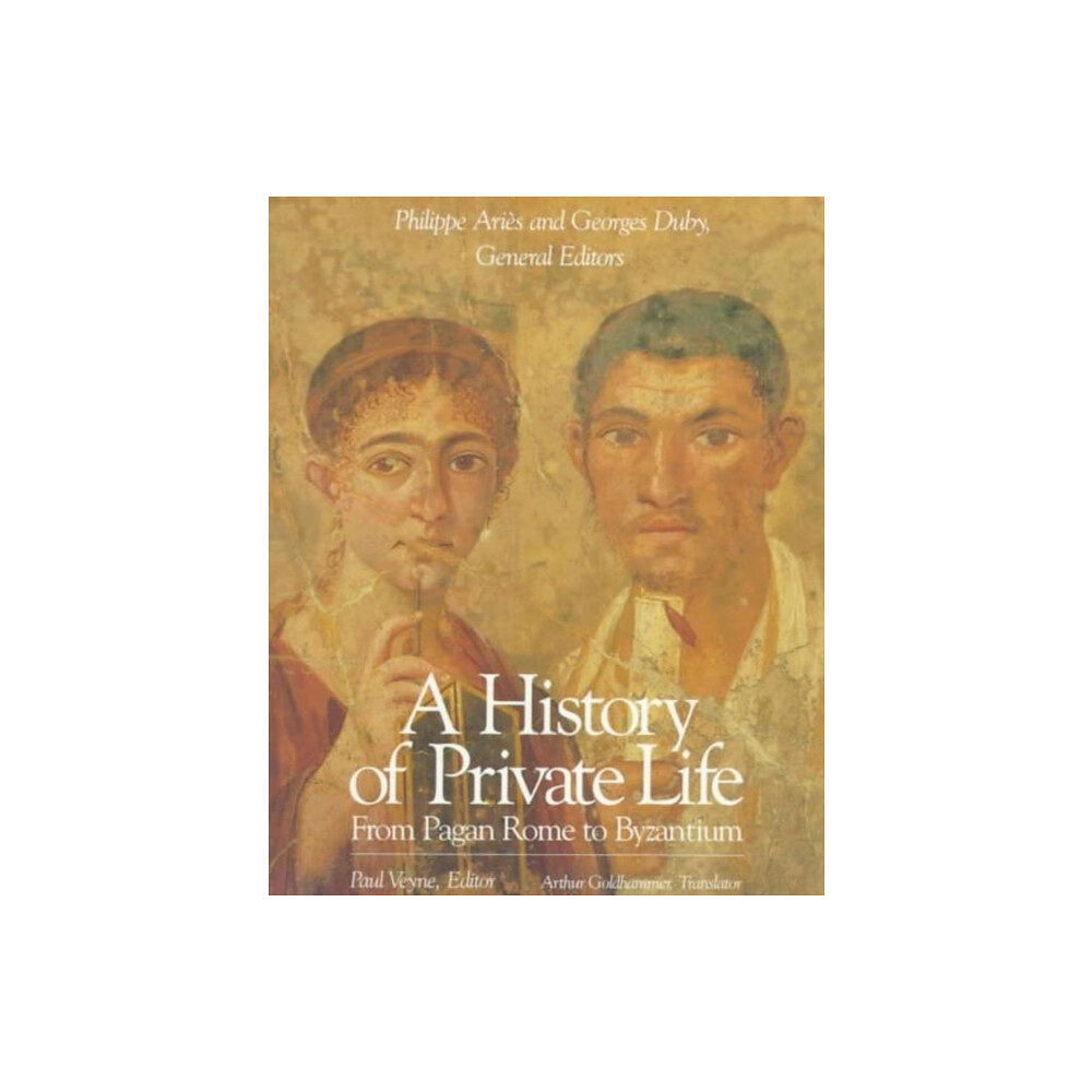 Harvard university press A History of Private Life (häftad, eng)