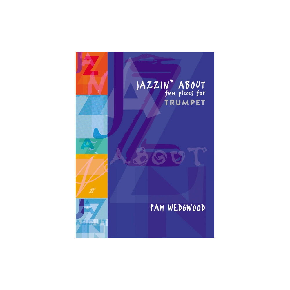 Faber Music Ltd Jazzin' About (Trumpet) (häftad, chi)