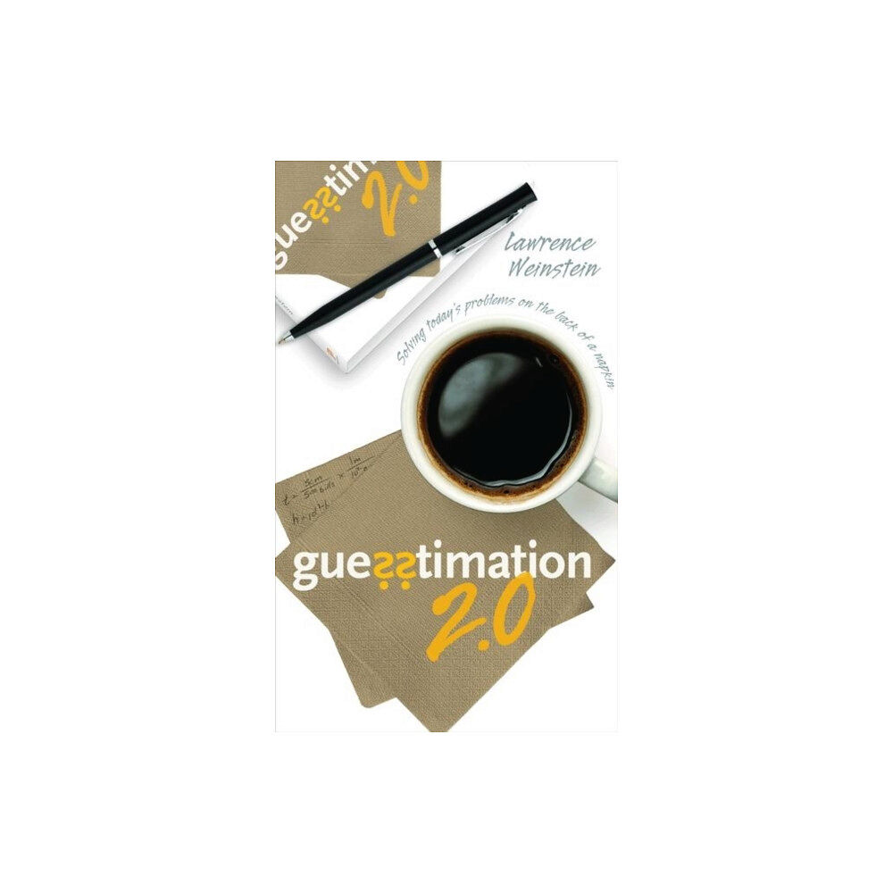 Princeton University Press Guesstimation 2.0 (häftad, eng)