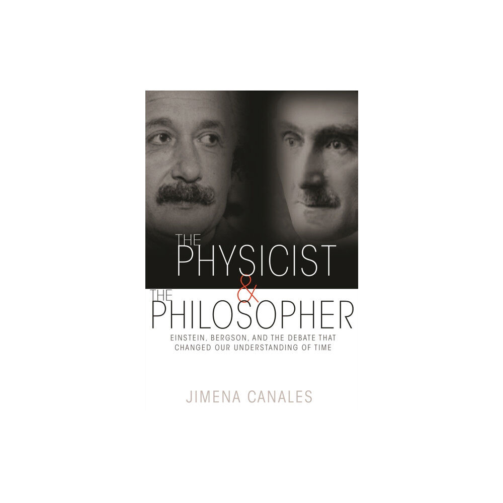 Princeton University Press The Physicist and the Philosopher (häftad, eng)