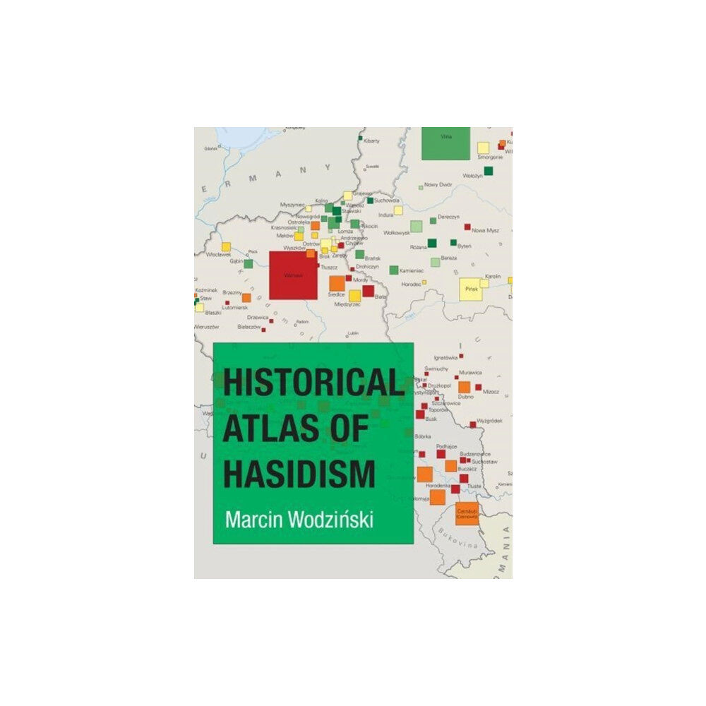 Princeton University Press Historical Atlas of Hasidism (inbunden, eng)