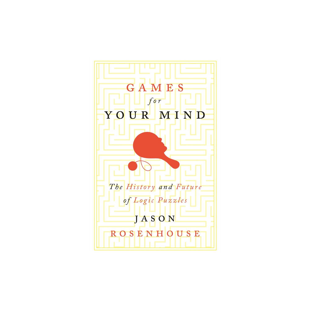 Princeton University Press Games for Your Mind (inbunden, eng)