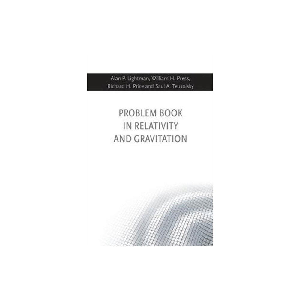 Princeton University Press Problem Book in Relativity and Gravitation (häftad, eng)