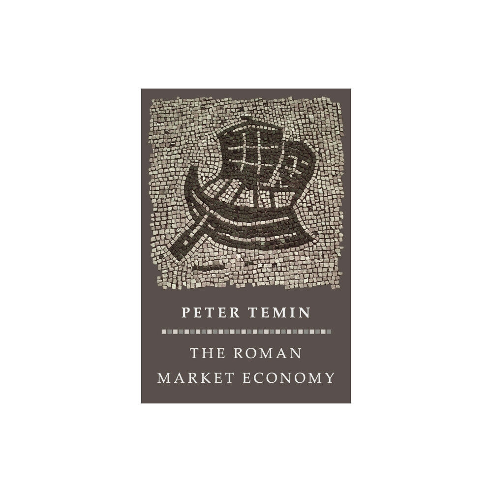 Princeton University Press The Roman Market Economy (häftad, eng)