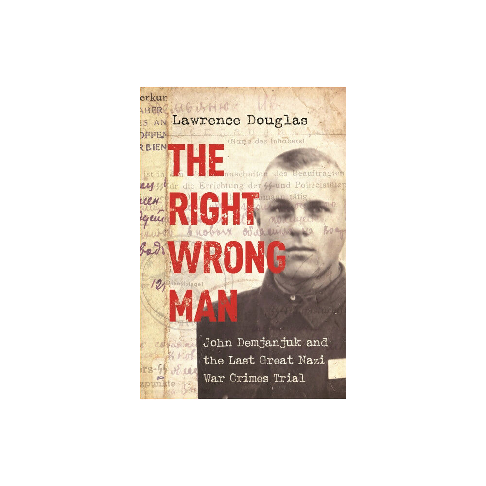 Princeton University Press The Right Wrong Man (häftad, eng)