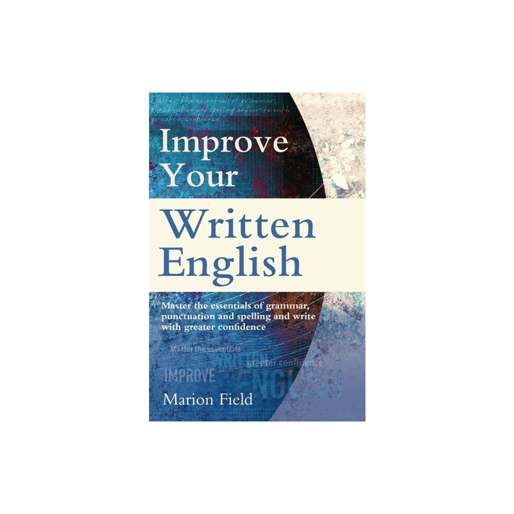 Little, Brown Book Group Improve Your Written English (häftad, eng)