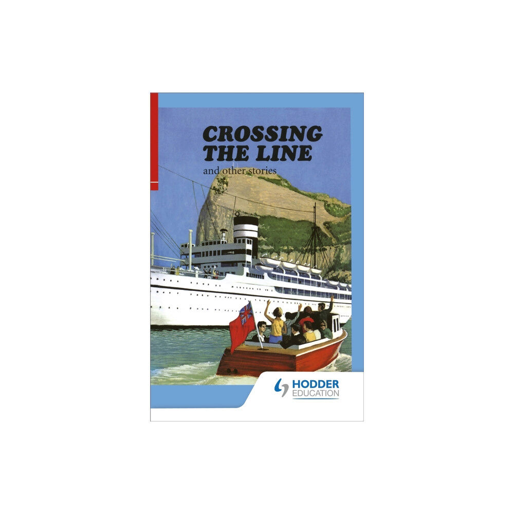 Hachette Learning First Aid in English Reader E - Crossing the Line (häftad, eng)