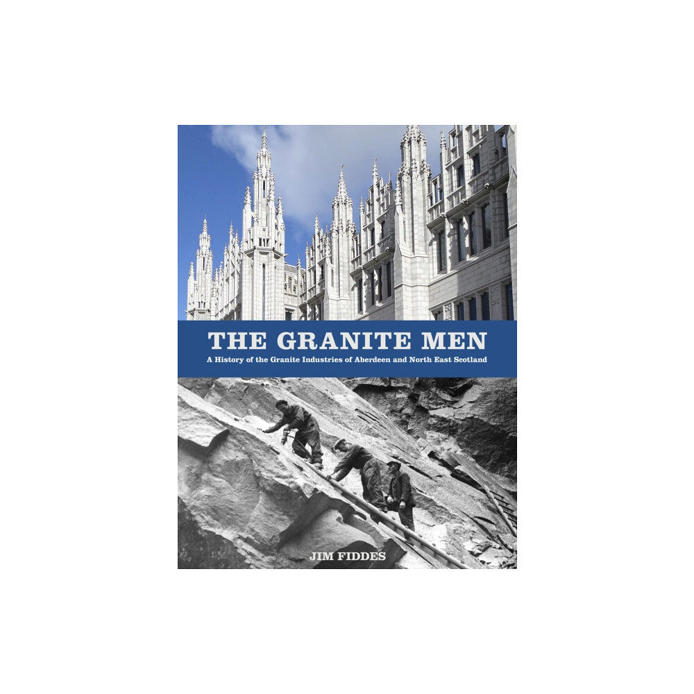 The History Press Ltd The Granite Men (häftad, eng)