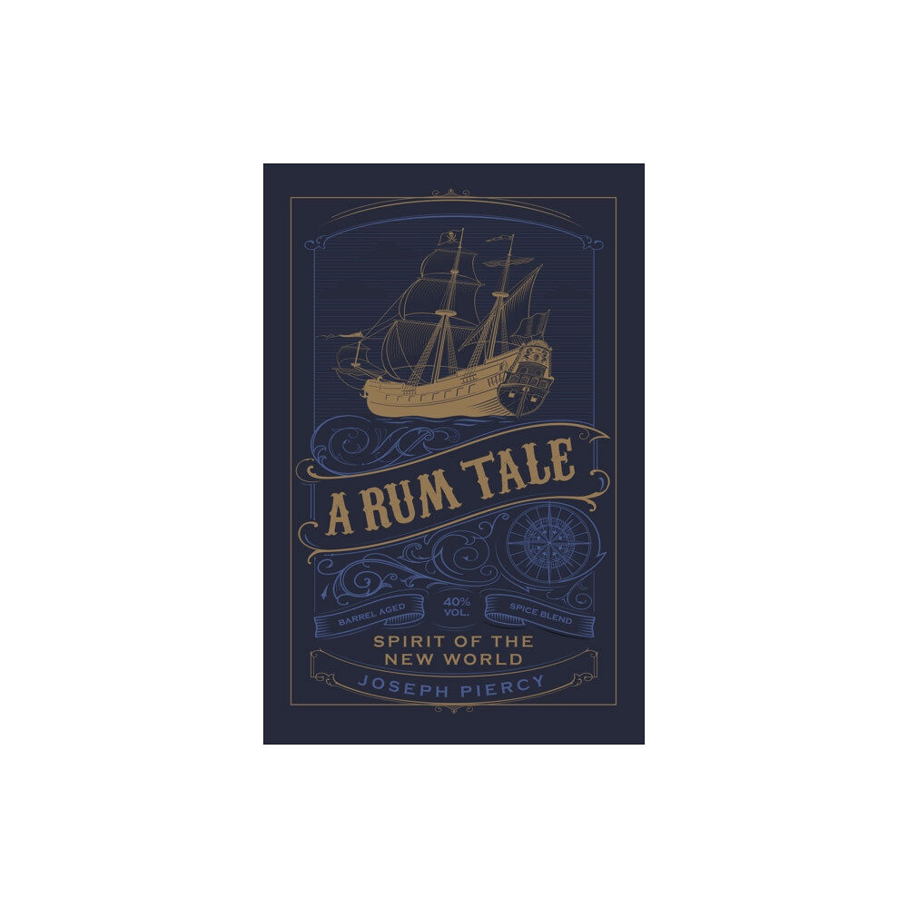 The History Press Ltd A Rum Tale (häftad, eng)