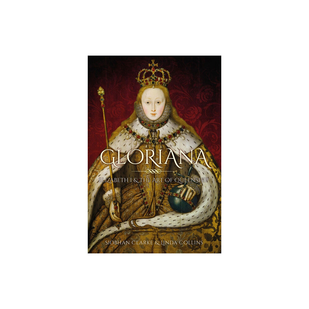 The History Press Ltd Gloriana (inbunden, eng)