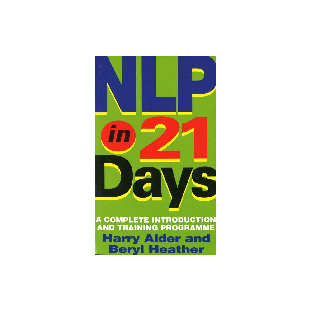 Little, Brown Book Group NLP In 21 Days (häftad, eng)