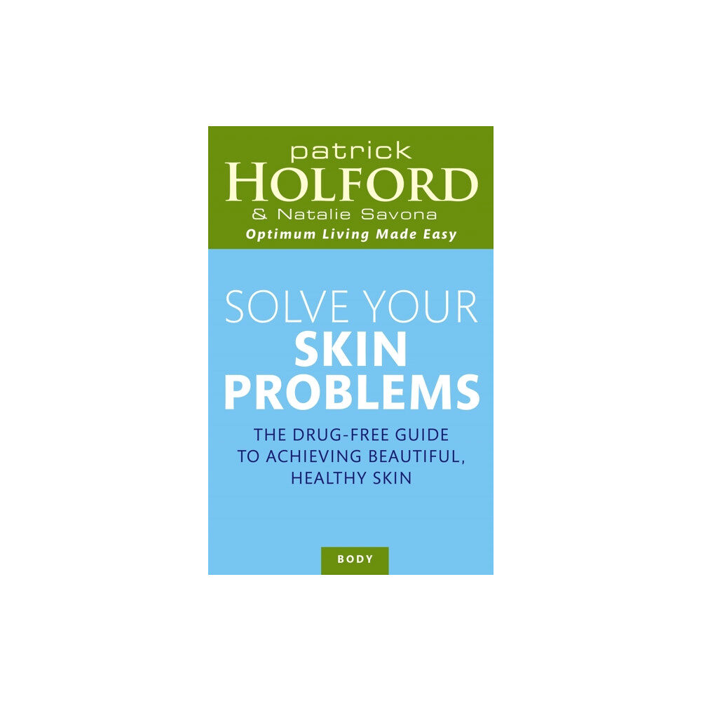 Little, Brown Book Group Solve Your Skin Problems (häftad, eng)