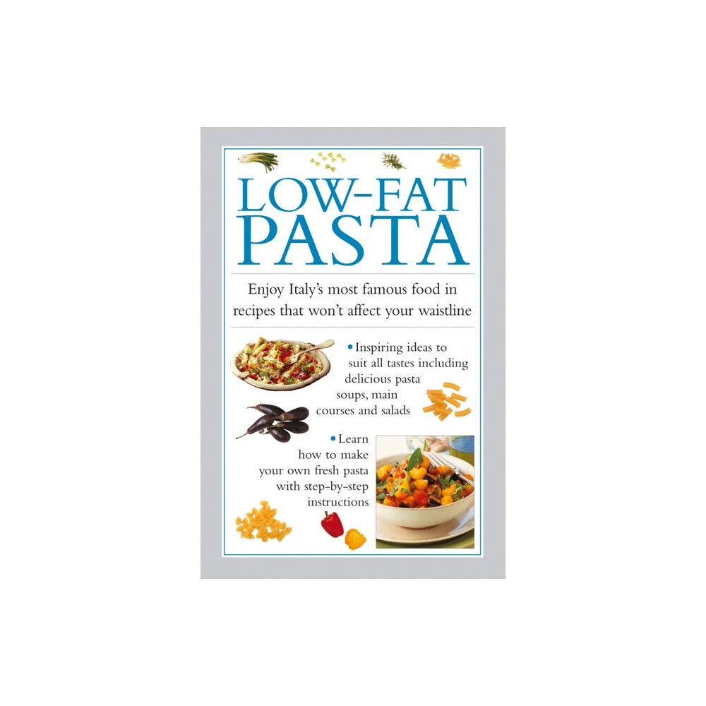 Anness publishing Low-Fat Pasta (inbunden, eng)