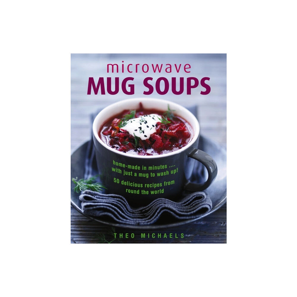 Anness publishing Microwave Mug Soups (inbunden, eng)