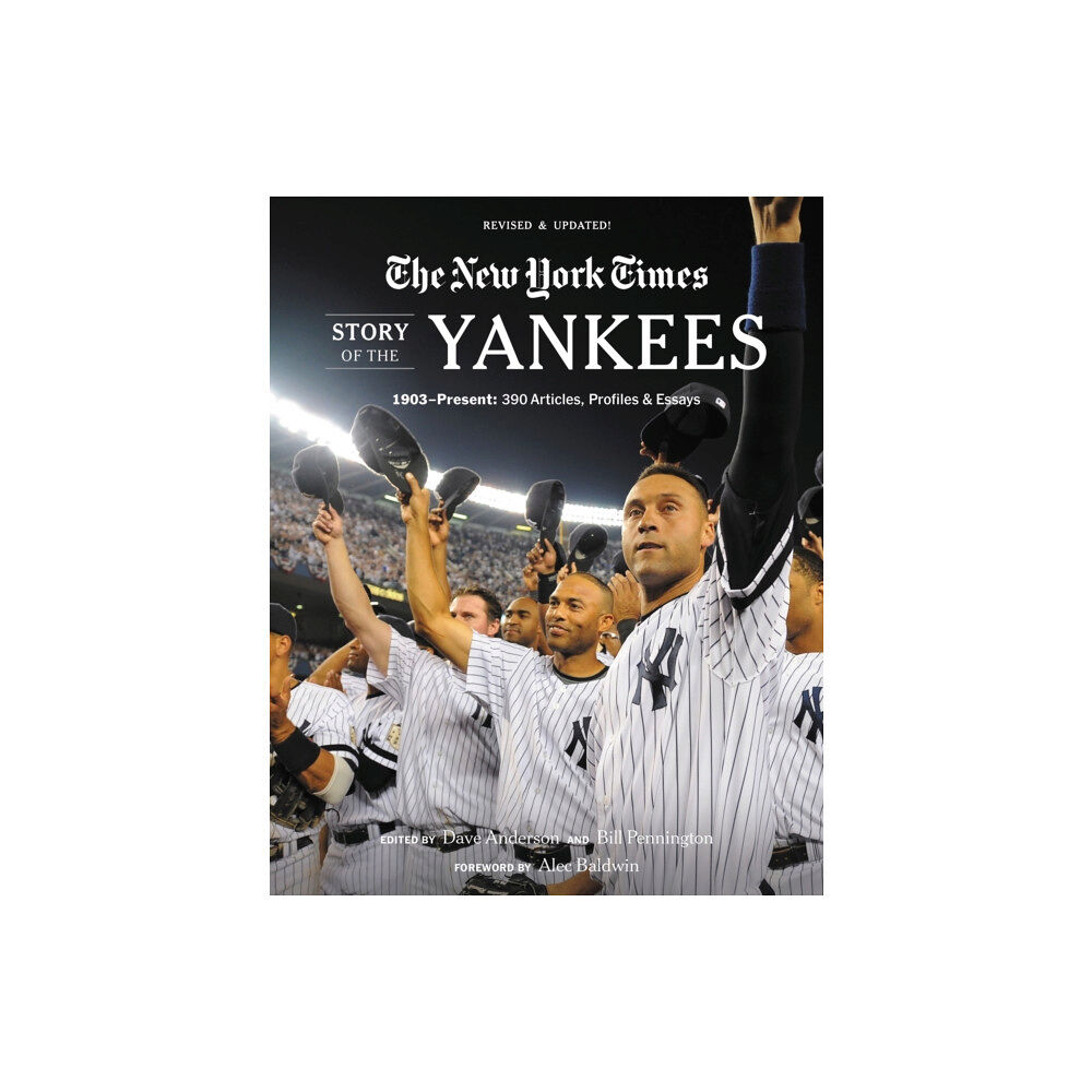 Running Press,U.S. New York Times Story of the Yankees (Revised and Updated): 1903-Present (häftad, eng)