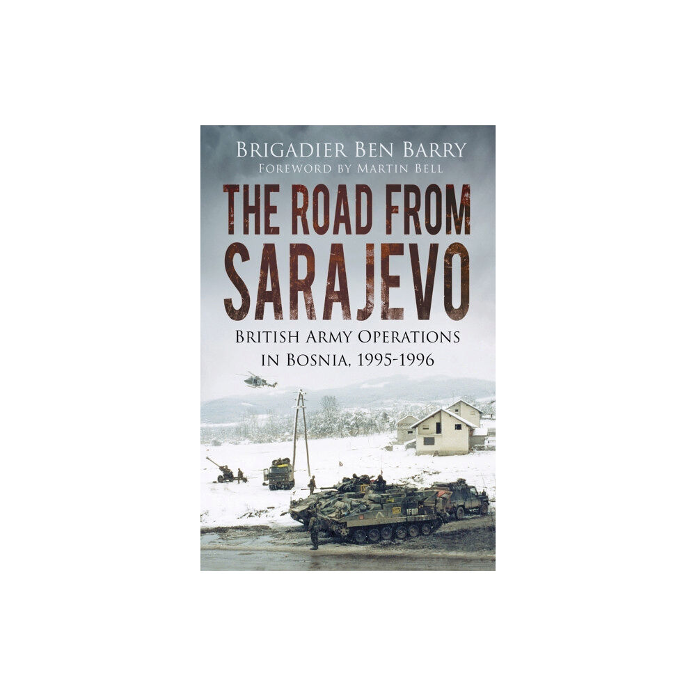 The History Press Ltd The Road From Sarajevo (häftad, eng)