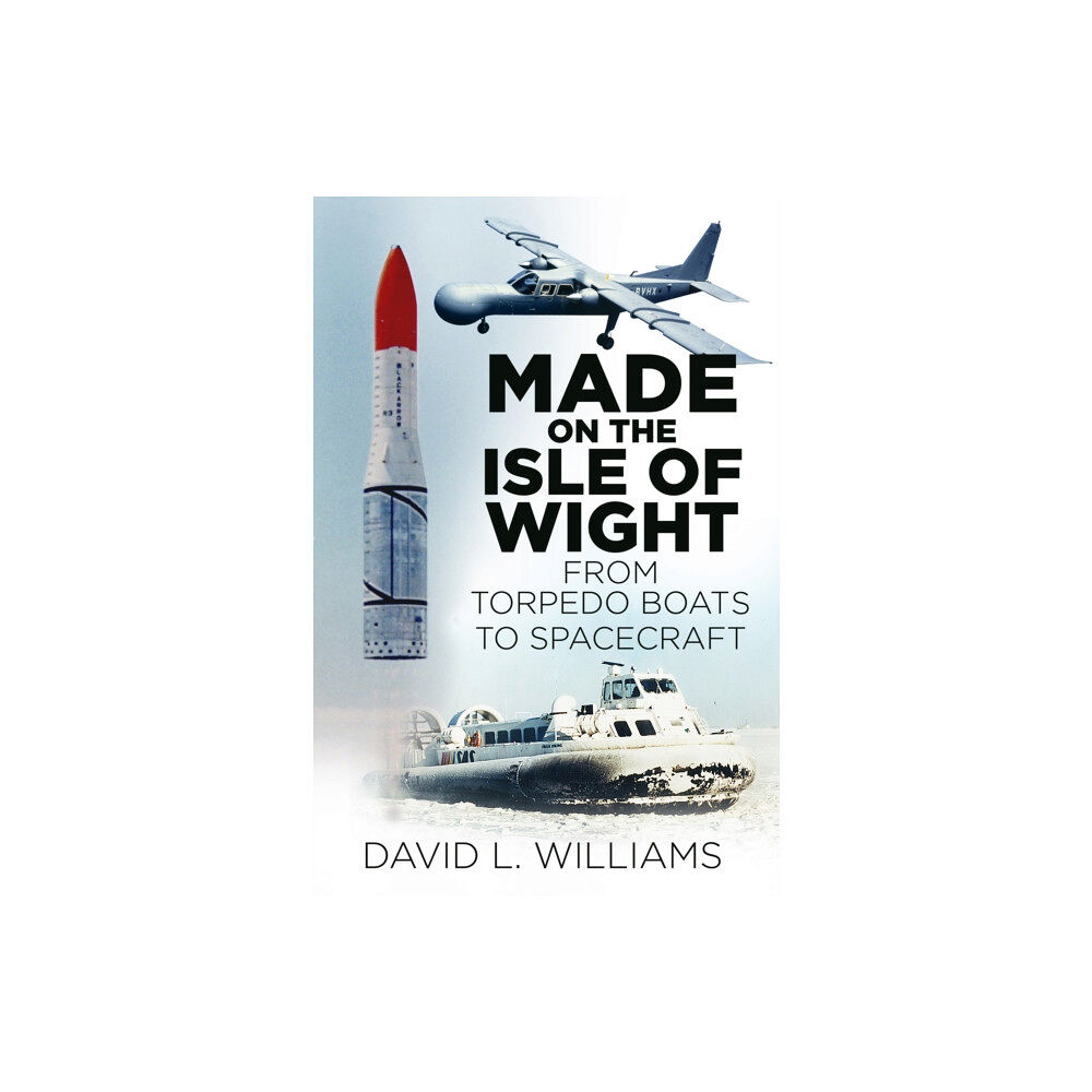 The History Press Ltd Made on the Isle of Wight (häftad, eng)