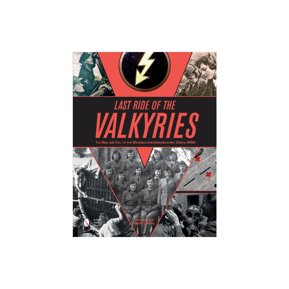 Schiffer Publishing Ltd Last Ride of the Valkyries (inbunden, eng)