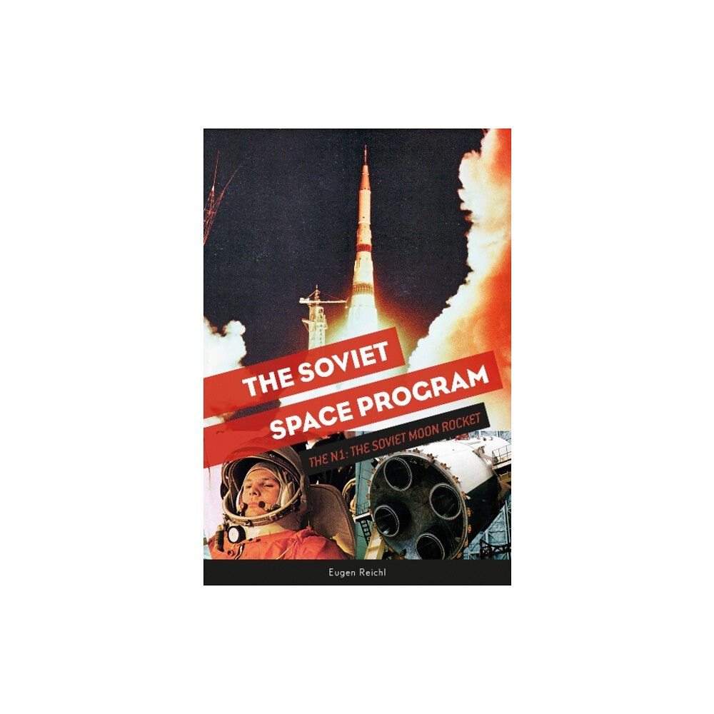 Schiffer Publishing Ltd The Soviet Space Program (inbunden, eng)