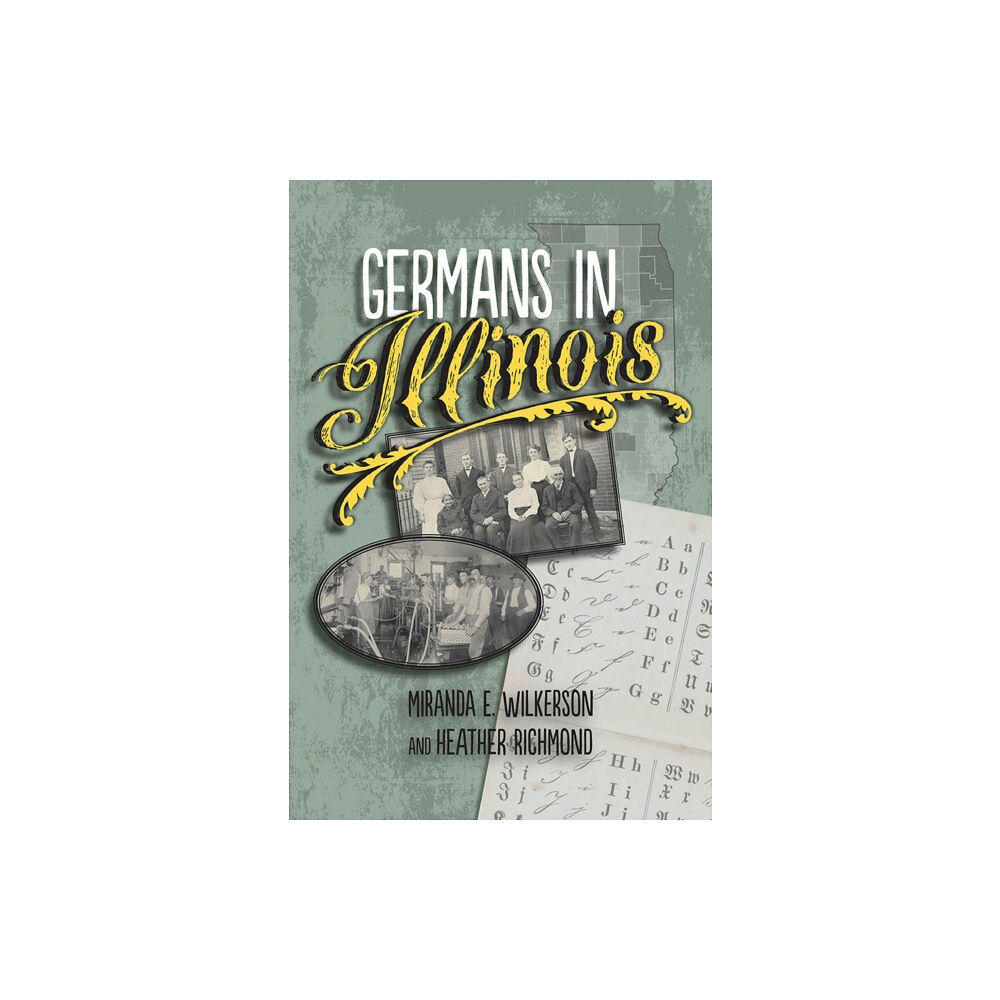 Southern Illinois University Press Germans in Illinois (häftad, eng)