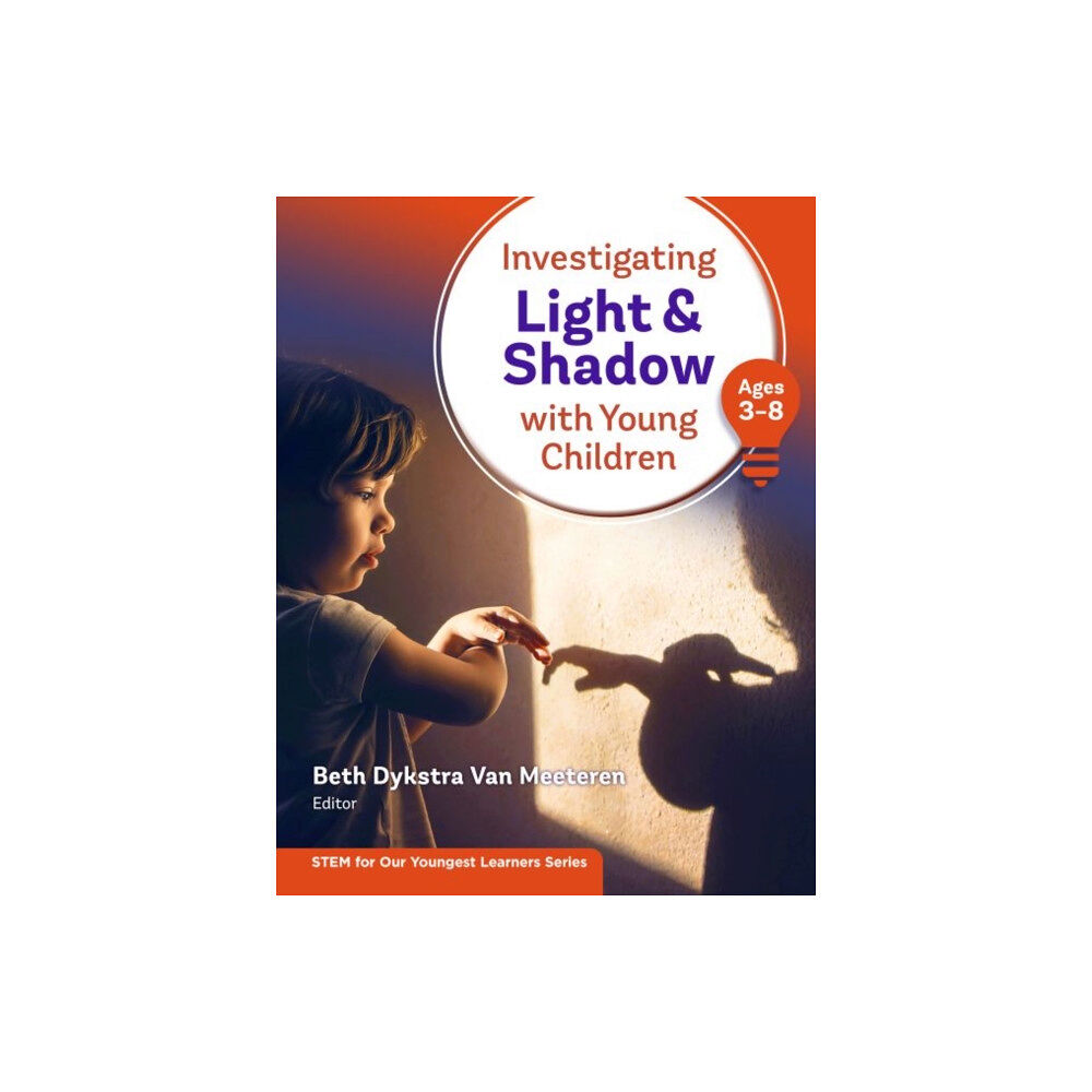 Teachers' College Press Investigating Light & Shadow with Young Children (häftad, eng)