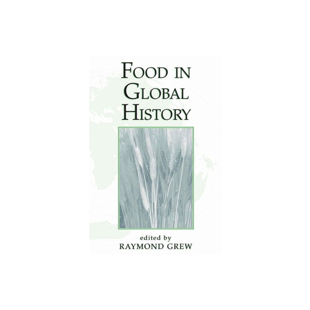 Taylor & francis inc Food In Global History (häftad, eng)