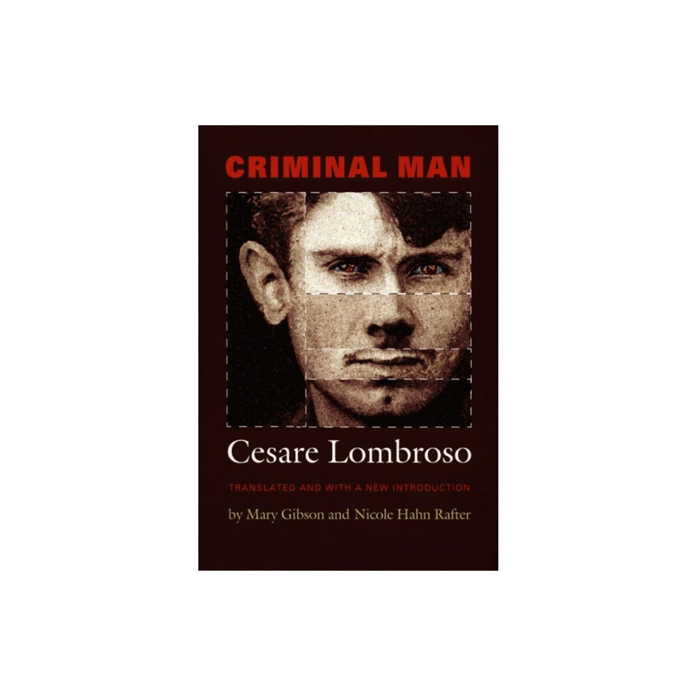 Duke university press Criminal Man (häftad, eng)