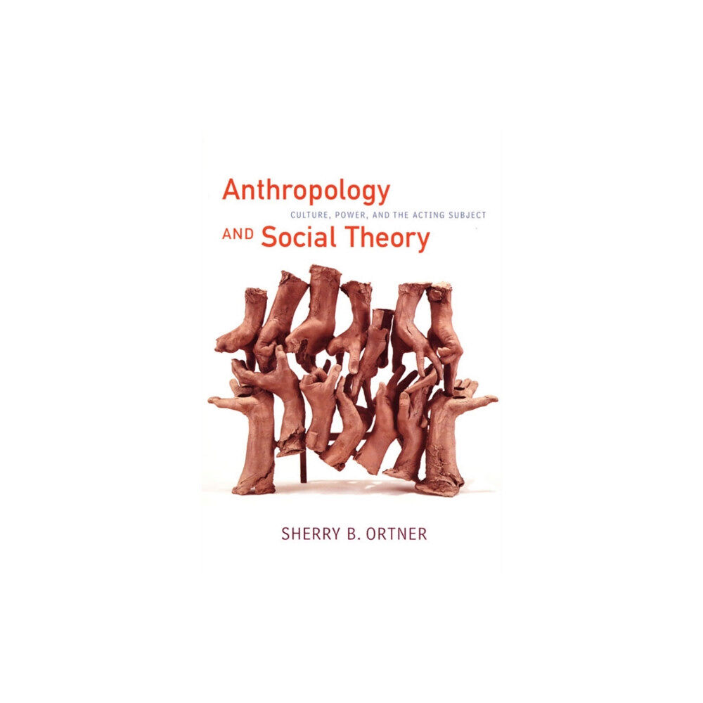 Duke university press Anthropology and Social Theory (häftad, eng)