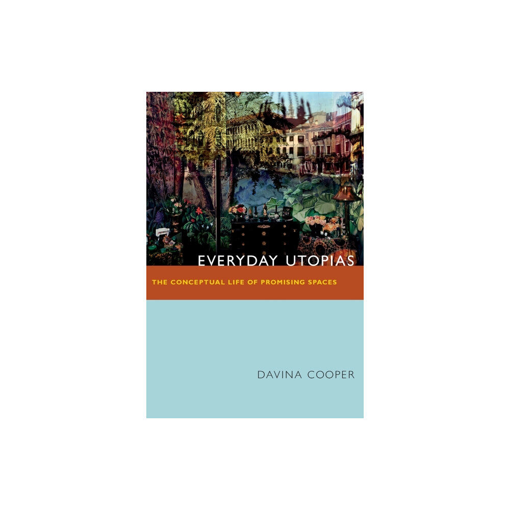 Duke university press Everyday Utopias (häftad, eng)