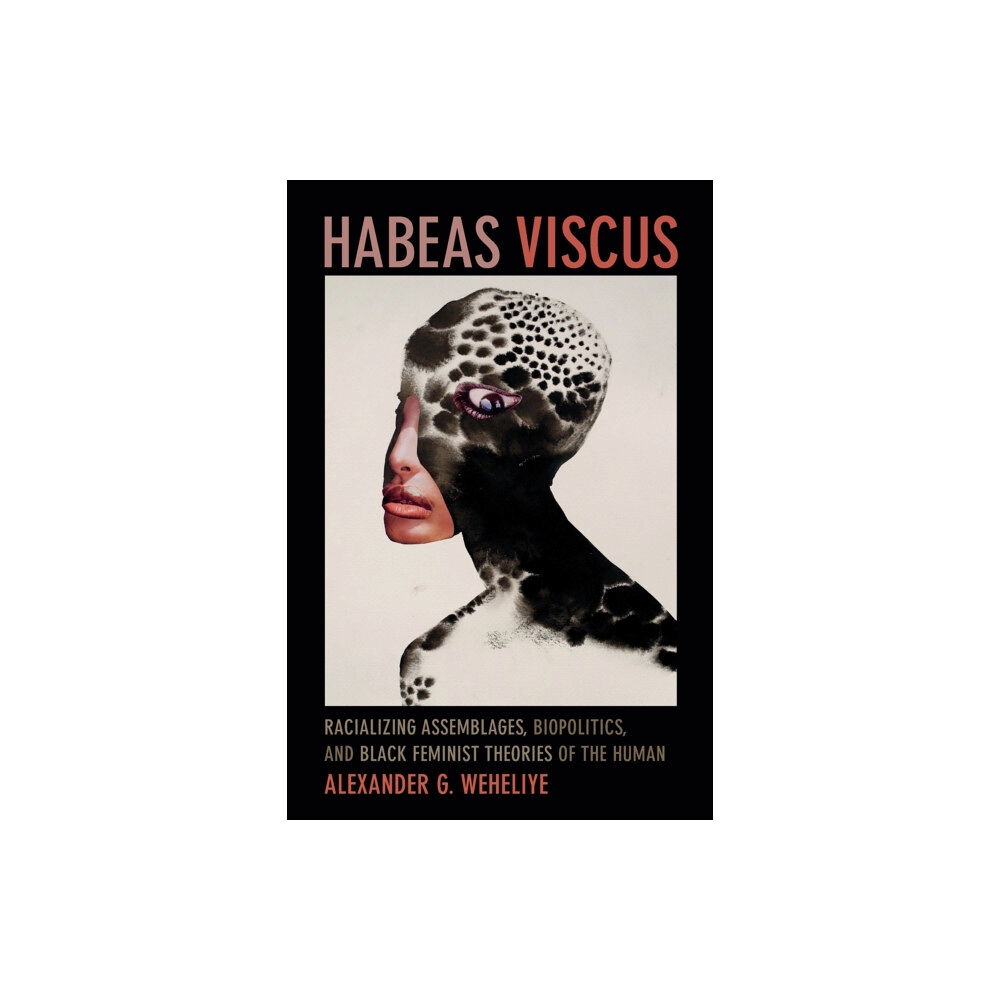 Duke university press Habeas Viscus (häftad, eng)