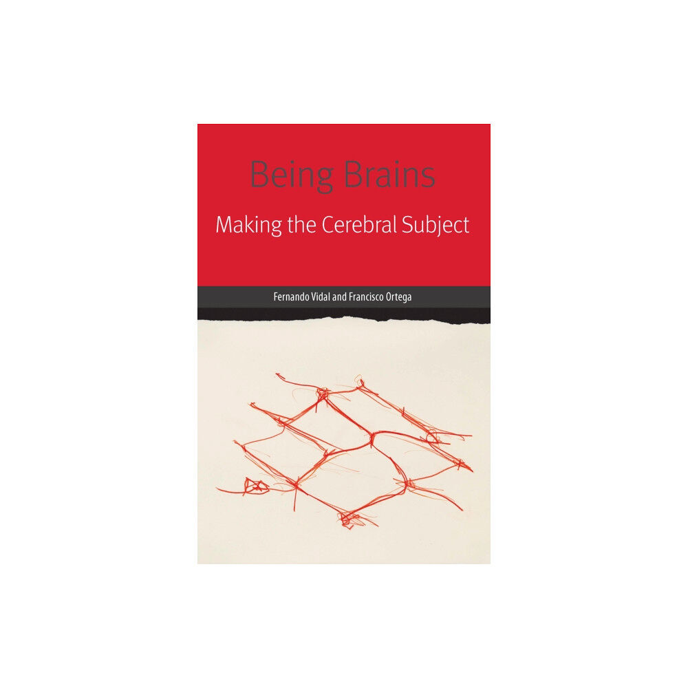 Fordham university press Being Brains (inbunden, eng)
