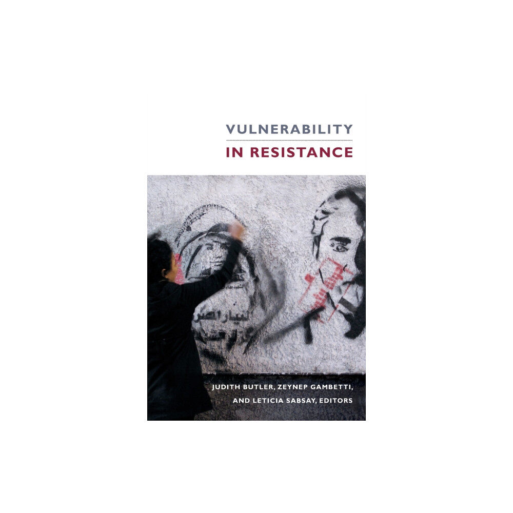 Duke university press Vulnerability in Resistance (häftad, eng)