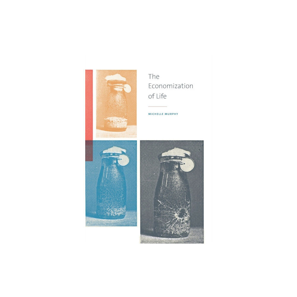 Duke university press The Economization of Life (häftad, eng)