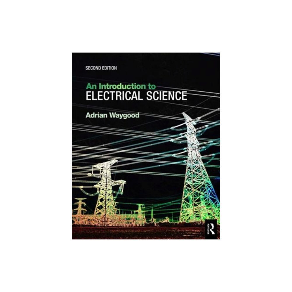 Taylor & francis inc An Introduction to Electrical Science (häftad, eng)
