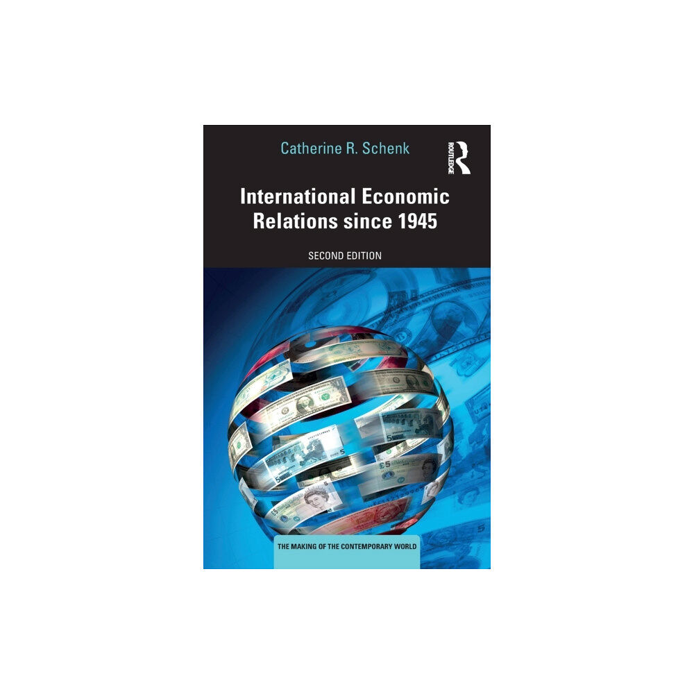 Taylor & francis inc International Economic Relations since 1945 (häftad, eng)