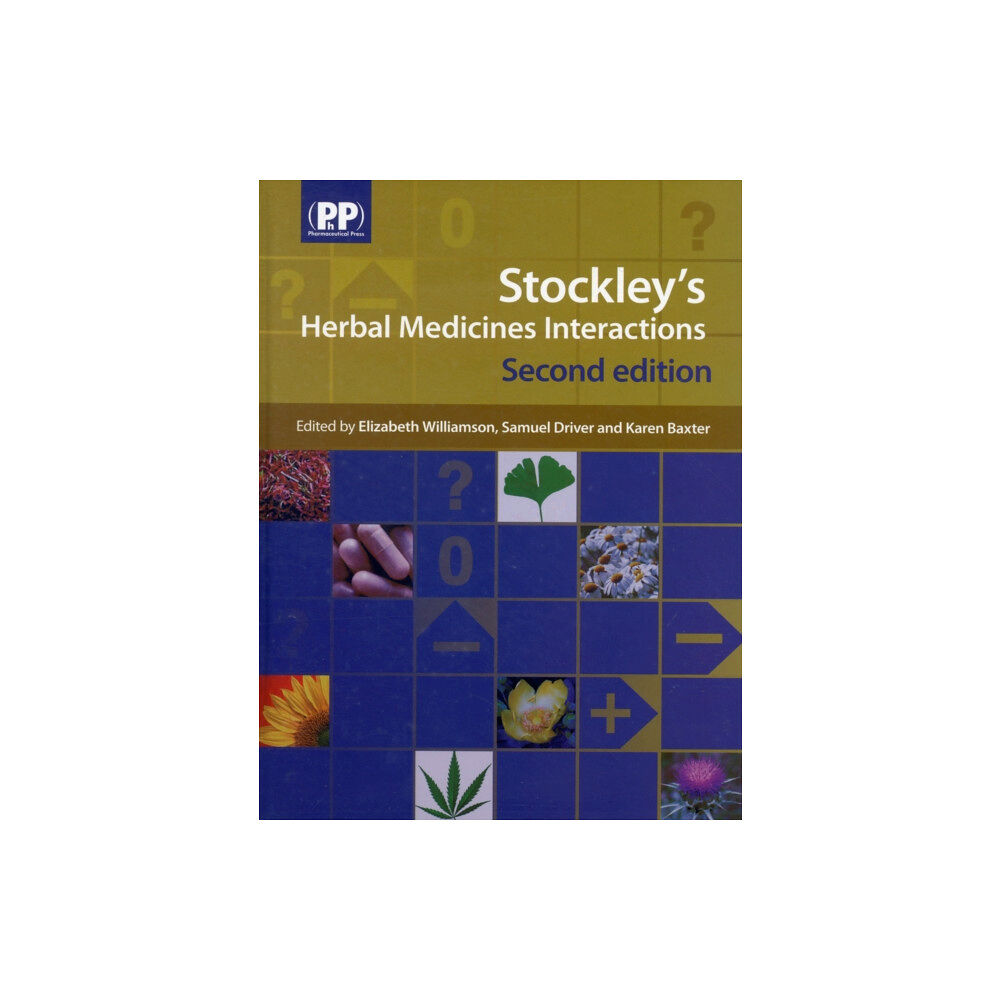 Pharmaceutical Press Stockley's Herbal Medicines Interactions (inbunden, eng)