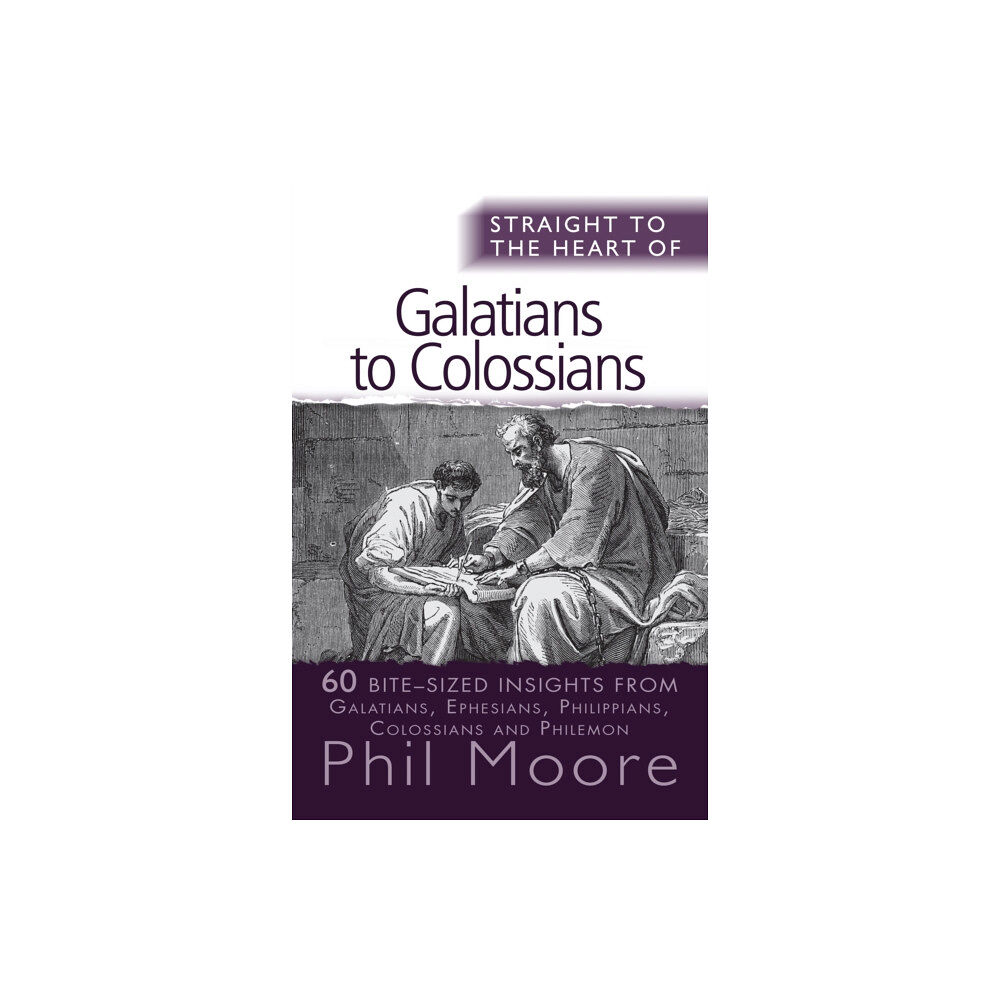 Spck publishing Straight to the Heart of Galatians to Colossians (häftad, eng)