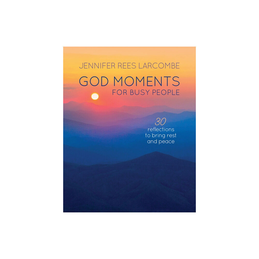 Spck publishing God Moments for Busy People (inbunden, eng)