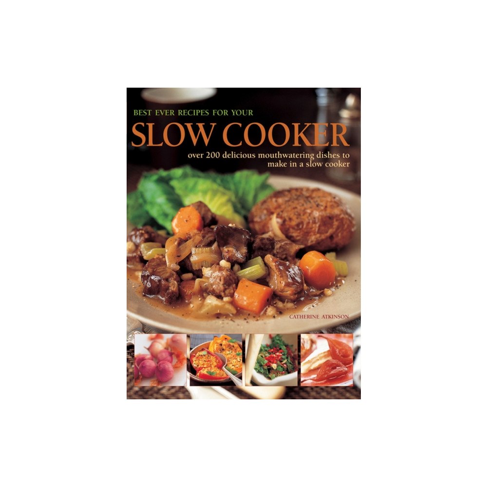 Anness publishing Best Ever Recipes for Your Slow Cooker (inbunden, eng)