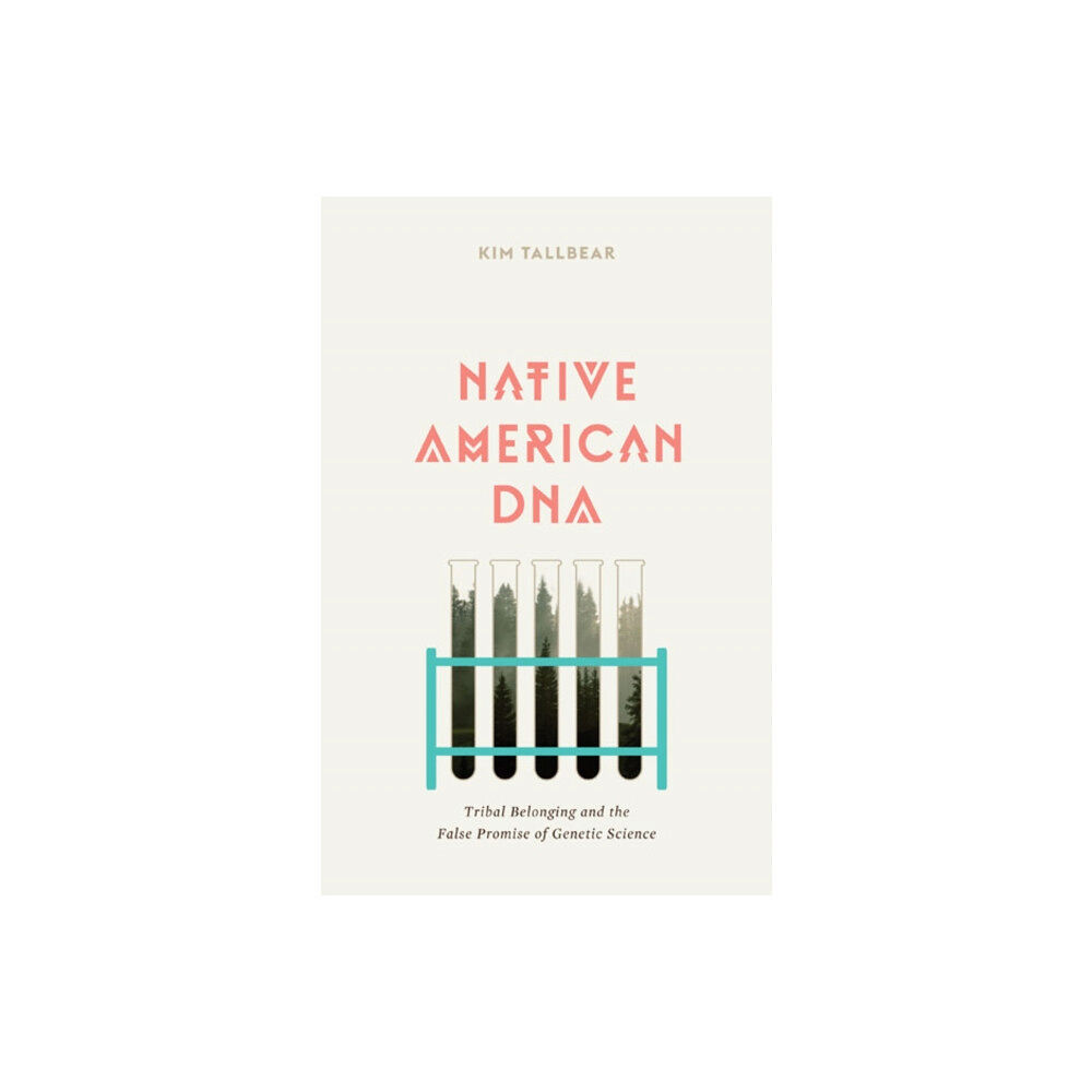 University of Minnesota Press Native American DNA (häftad, eng)