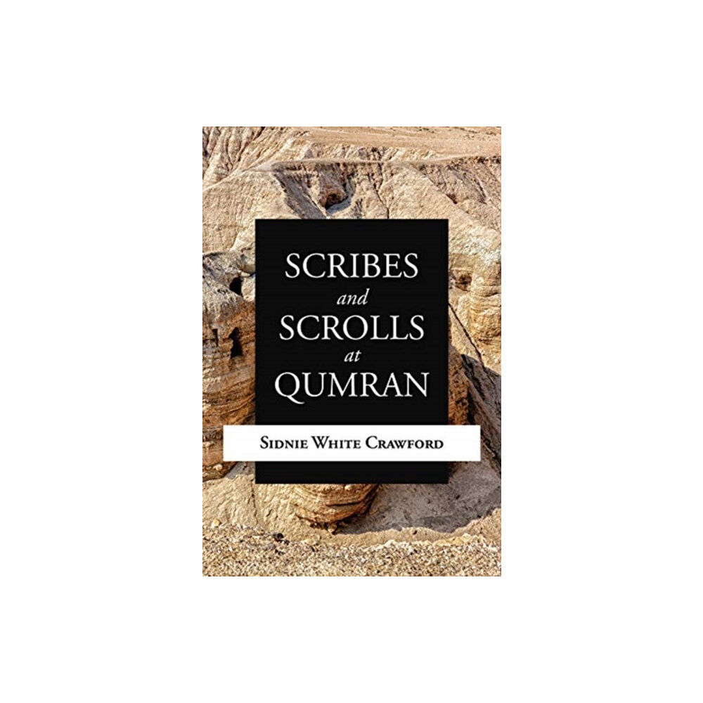 William B. Eerdmans Publishing Company Scribes and Scrolls at Qumran (inbunden, eng)