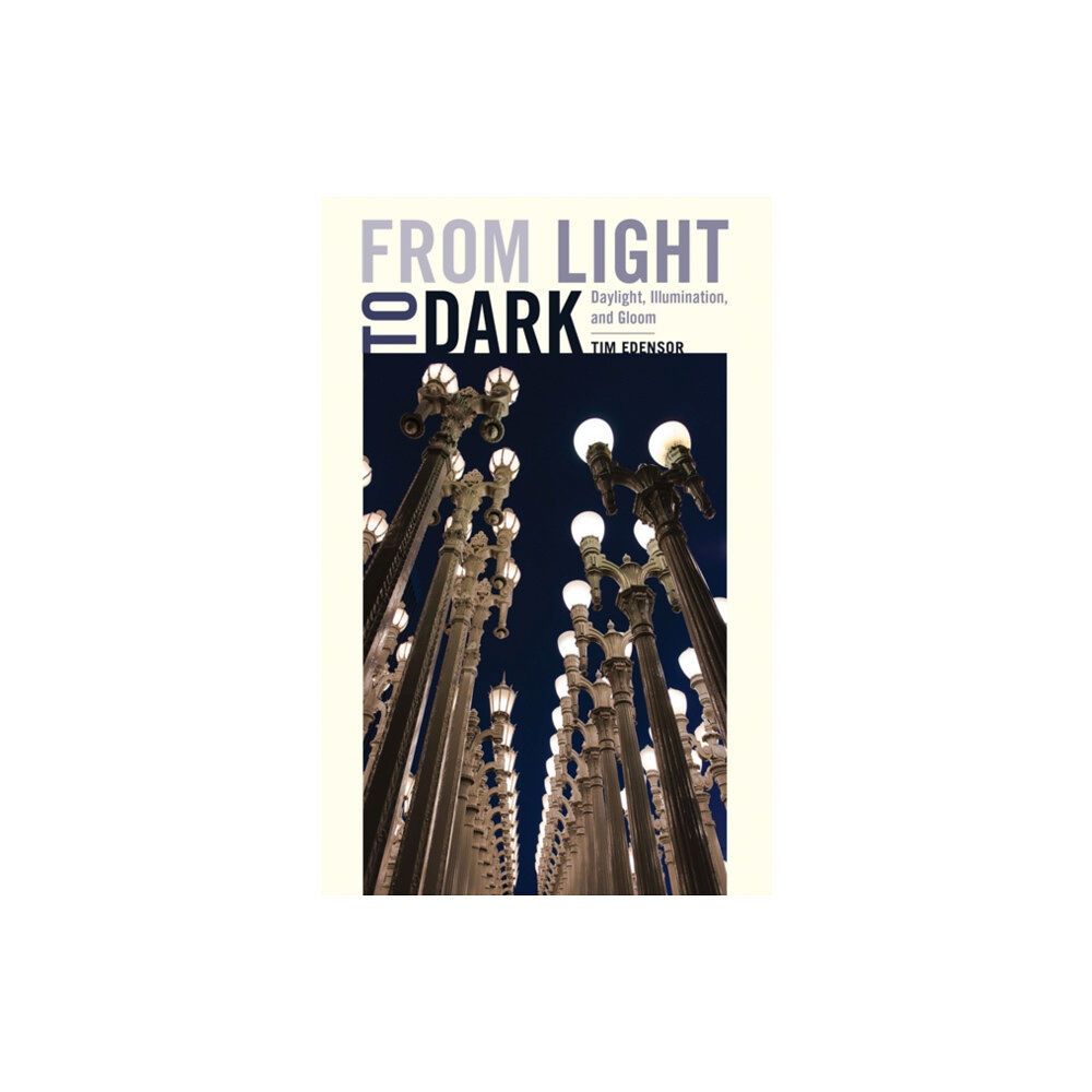 University of Minnesota Press From Light to Dark (häftad, eng)