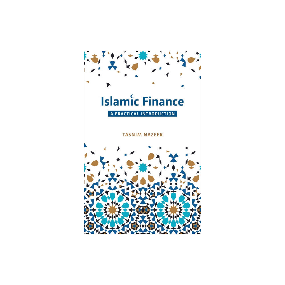 Islamic Foundation Islamic Finance: A Practical Introduction (häftad, eng)