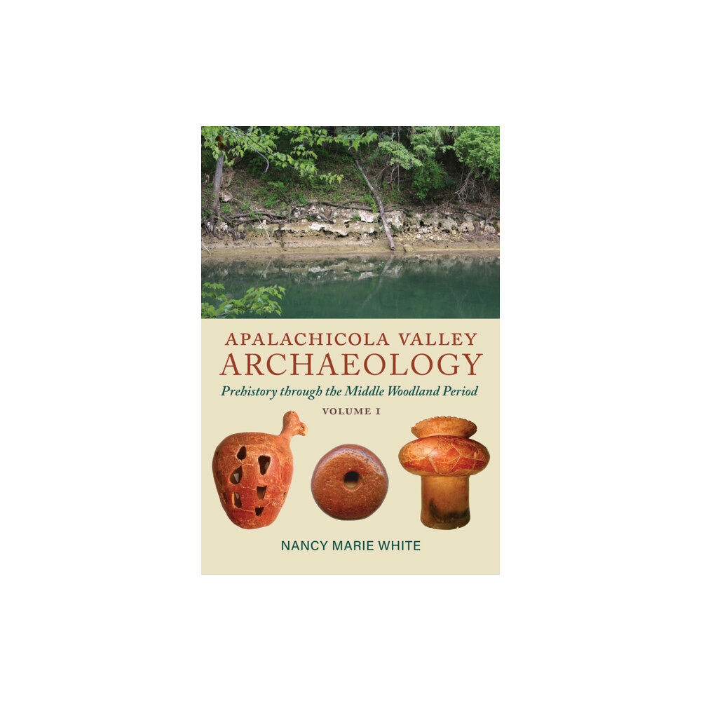 The University of Alabama Press Apalachicola Valley Archaeology (häftad, eng)