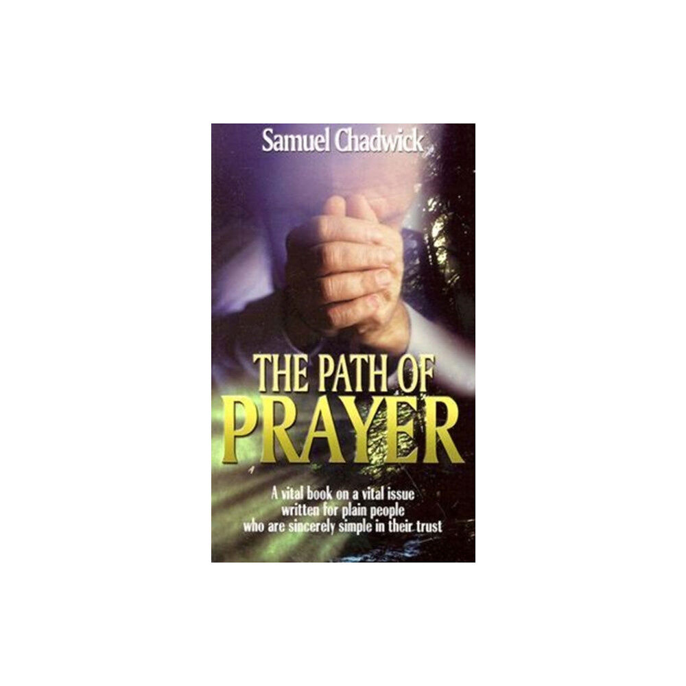 CLC Publications PATH OF PRAYER THE (häftad, eng)
