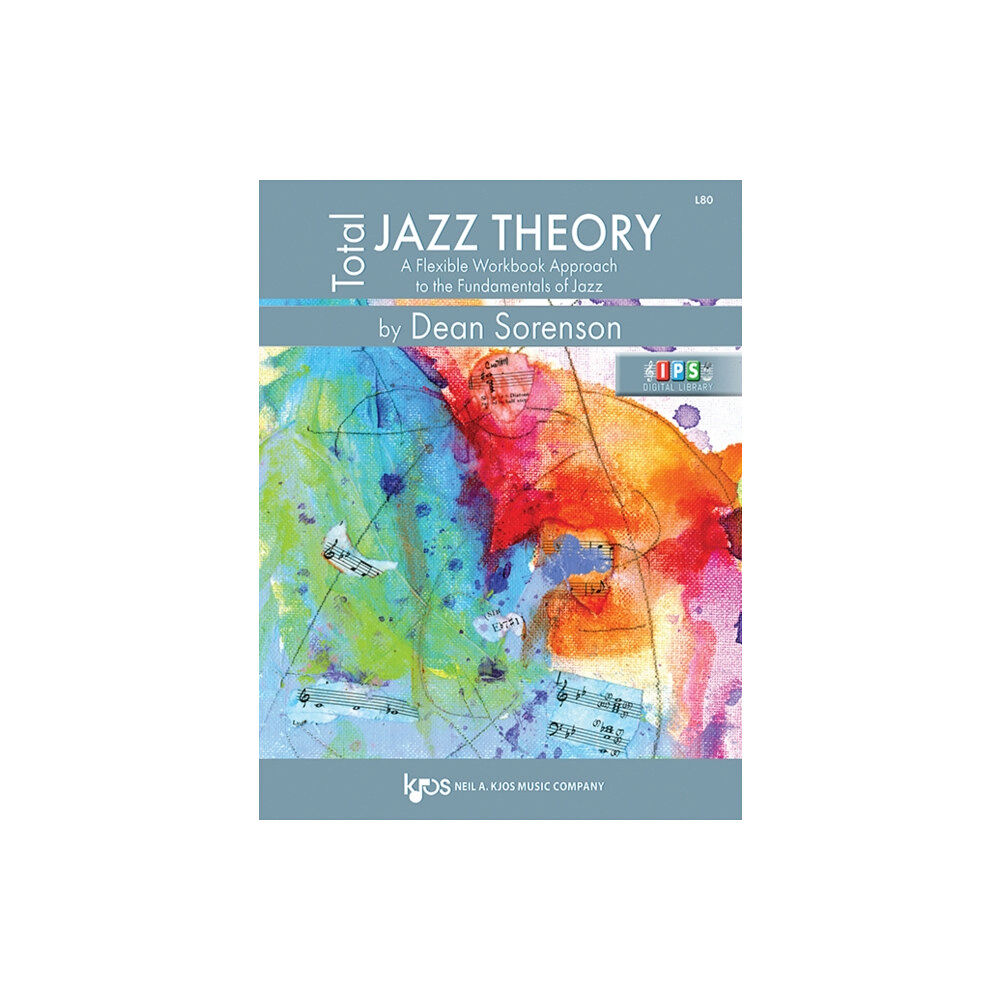 Kjos Music Total Jazz Theory: A Flexible Workbook Approach to the Fundamentals of Jazz