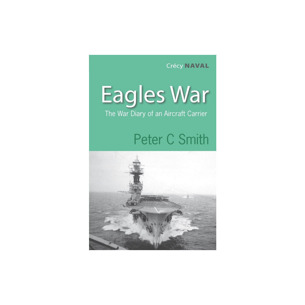 Crecy Publishing Eagle's War (häftad, eng)