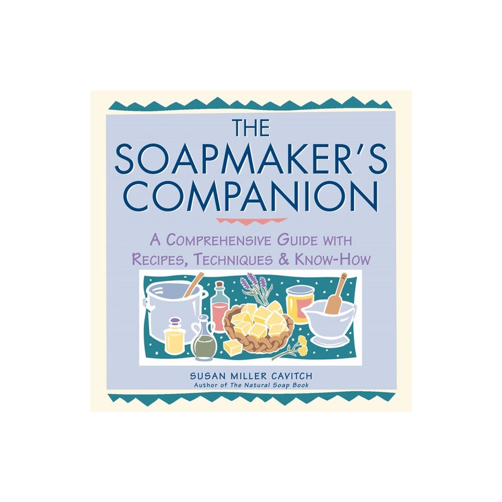 Workman Publishing The Soapmaker's Companion (häftad, eng)